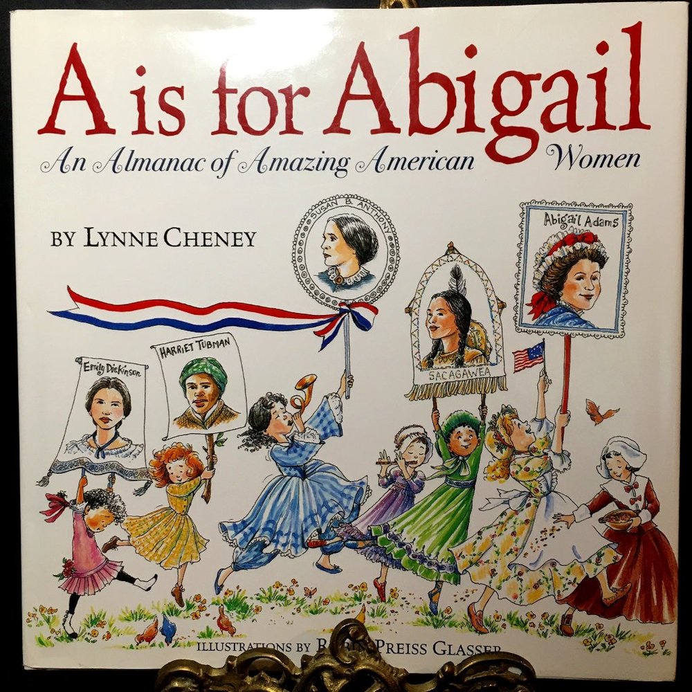 A is for Abigail An Almanac of Amazing American Women book